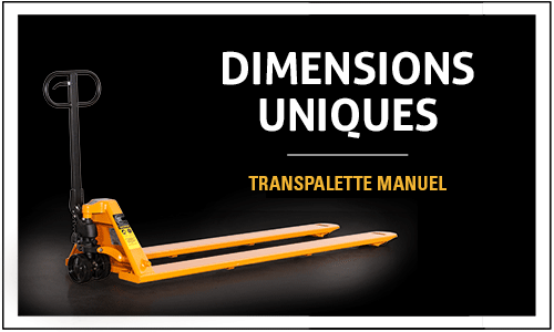 Transpalettes à dimensions uniques